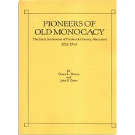 Pioneers of Old Monocacy