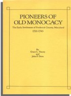 Pioneers of Old Monocacy