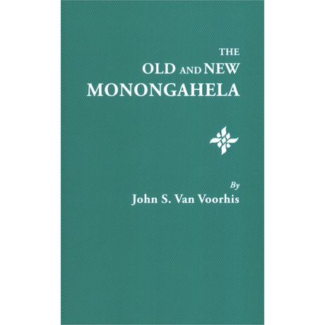 The Old and New Monongahela