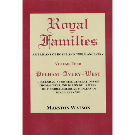 Royal Families: Americans of Royal and Noble Ancestry, Volume 4