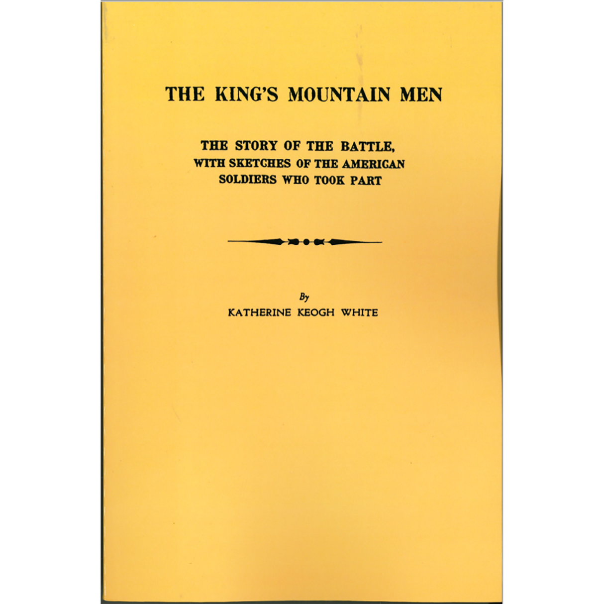 The King's Mountain Men, The Story of the Battle