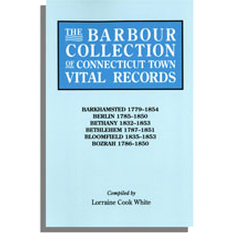 The Barbour Collection of Connecticut Town Vital Records Volume 2