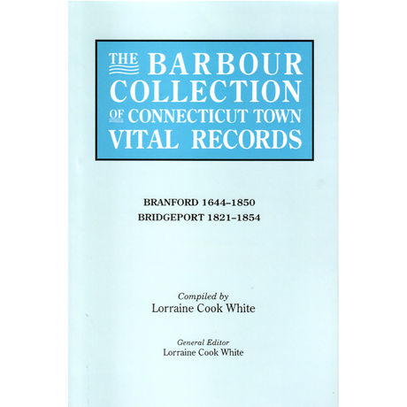 The Barbour Collection of Connecticut Town Vital Records, Volume 3