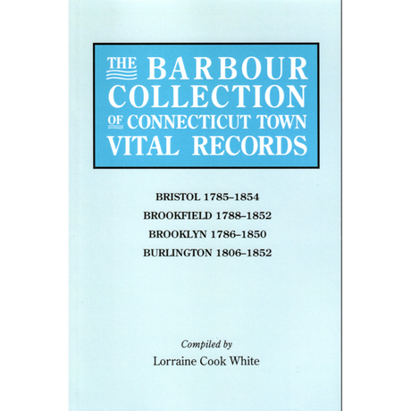 The Barbour Collection of Connecticut Town Vital Records Volume 4