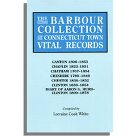 The Barbour Collection of Connecticut Town Vital Records Volume 6
