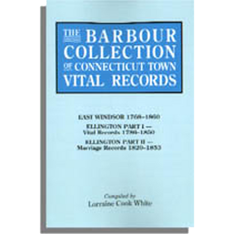 The Barbour Collection of Connecticut Town Vital Records Volume 11