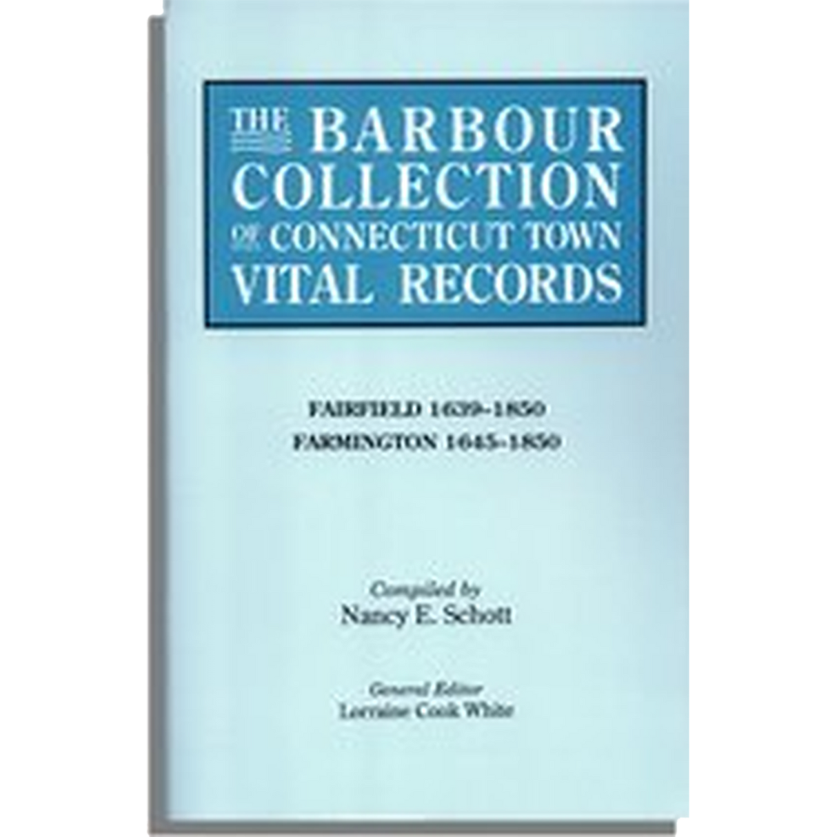 The Barbour Collection of Connecticut Town Vital Records Volume 12