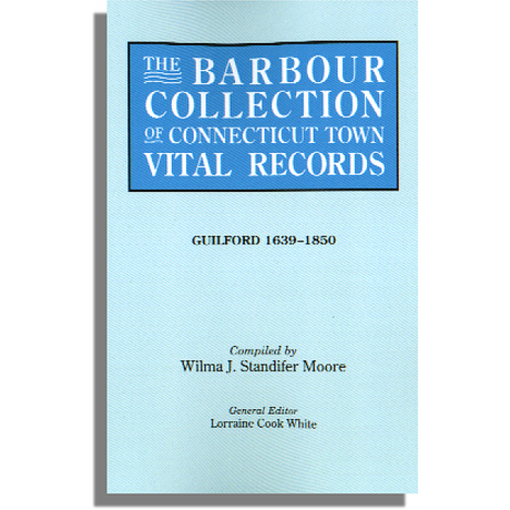 The Barbour Collection of Connecticut Town Vital Records Volume 16