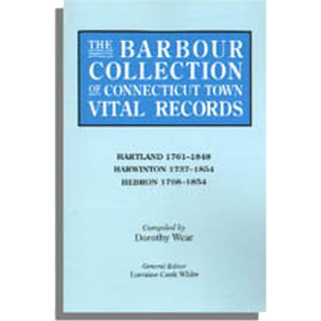 The Barbour Collection of Connecticut Town Vital Records Volume 18