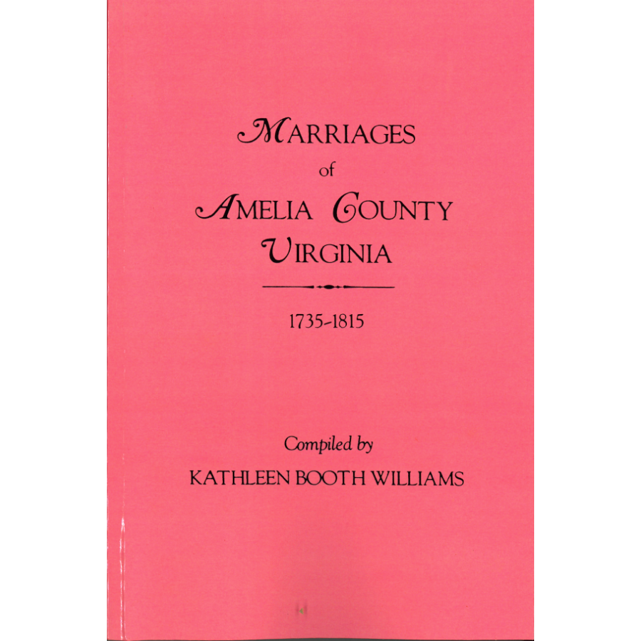 Marriages of Amelia County, Virginia 1735-1815