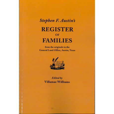 Stephen F. Austin's Register of Families