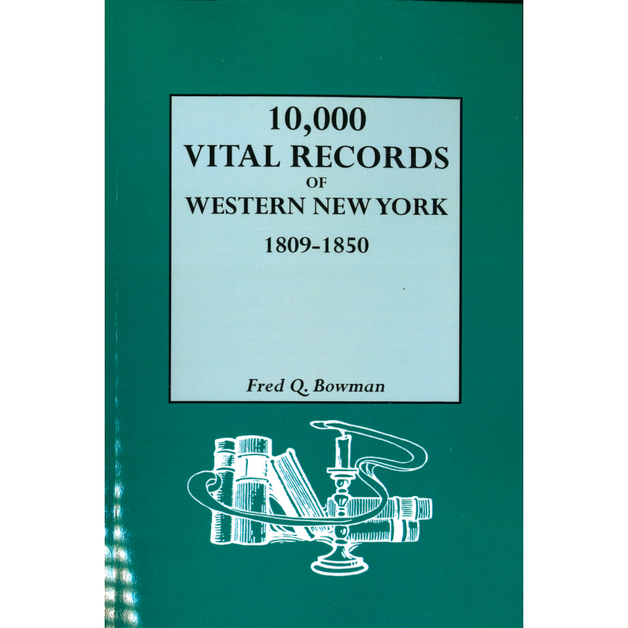 10,000 Vital Records of Western New York, 1809-1850