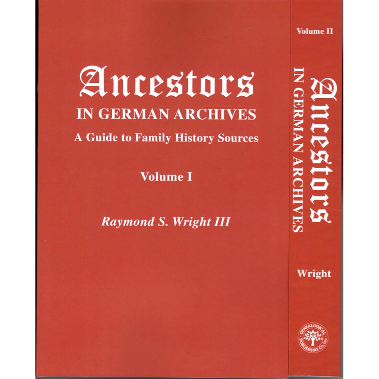 Ancestors in German Archives, A Guide to Family History Sources [2 volumes]