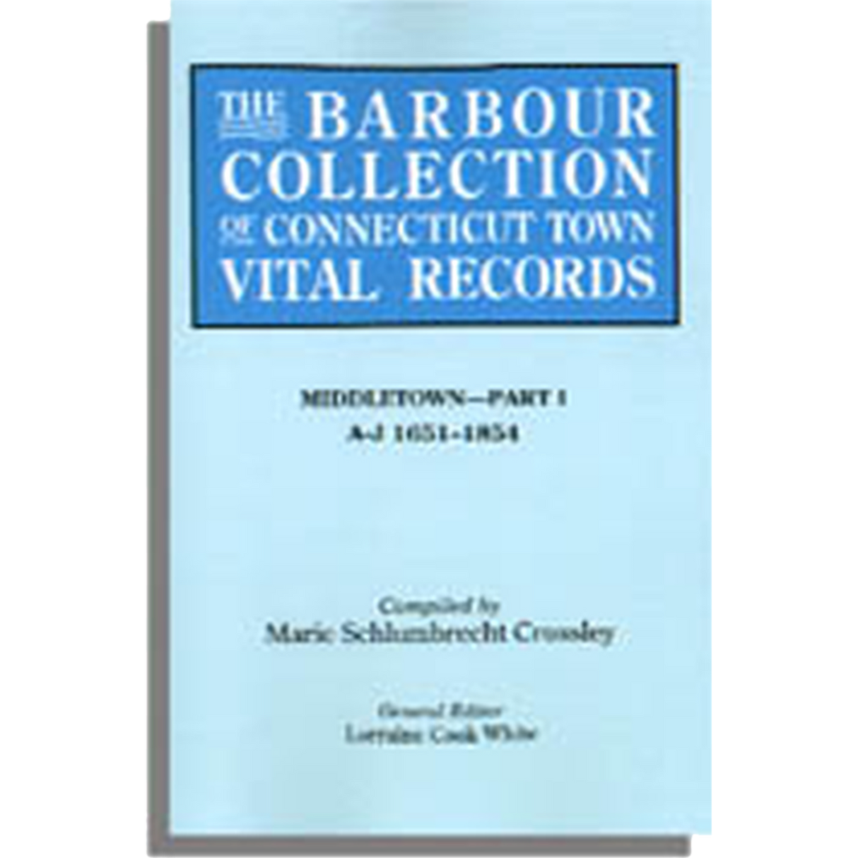 The Barbour Collection of Connecticut Town Vital Records Volume 26