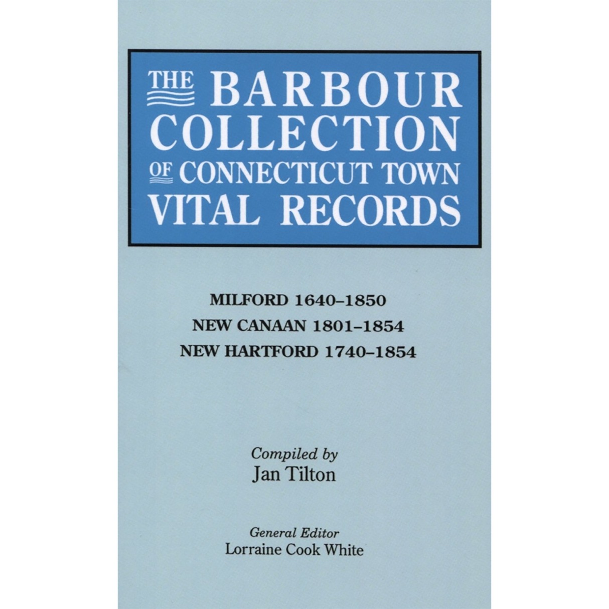 The Barbour Collection of Connecticut Town Vital Records Volume 28