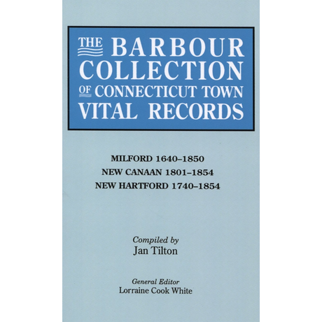 The Barbour Collection of Connecticut Town Vital Records Volume 28