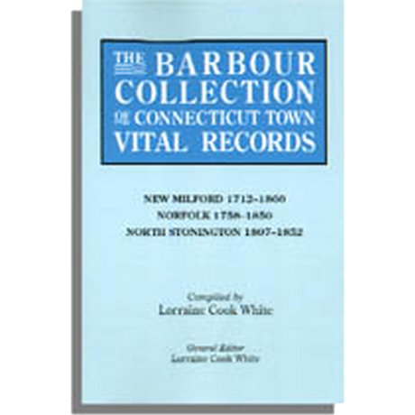The Barbour Collection of Connecticut Town Vital Records Volume 30