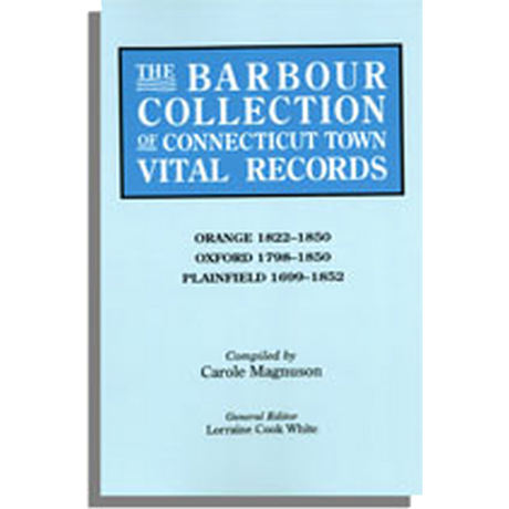 The Barbour Collection of Connecticut Town Vital Records Volume 33
