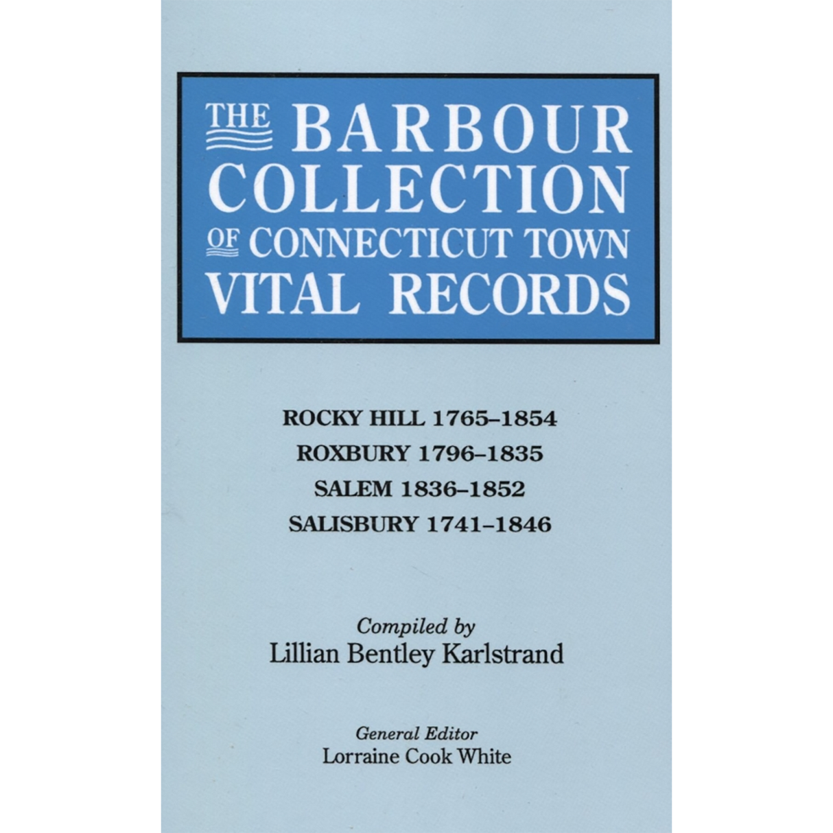 The Barbour Collection of Connecticut Town Vital Records Volume 37