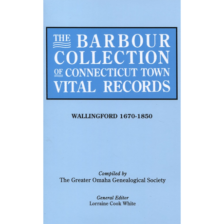 The Barbour Collection of Connecticut Town Vital Records Volume 48