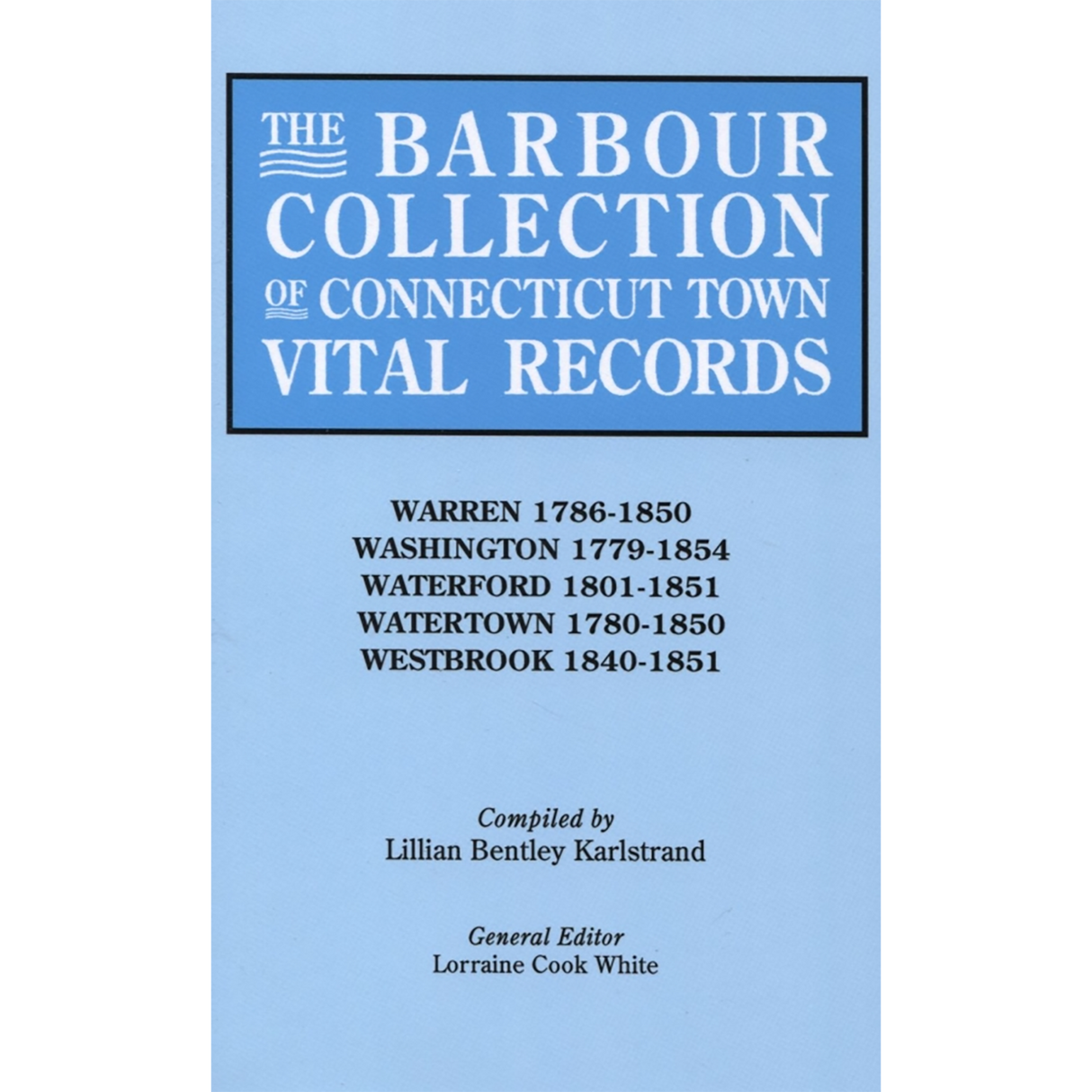 The Barbour Collection of Connecticut Town Vital Records Volume 49