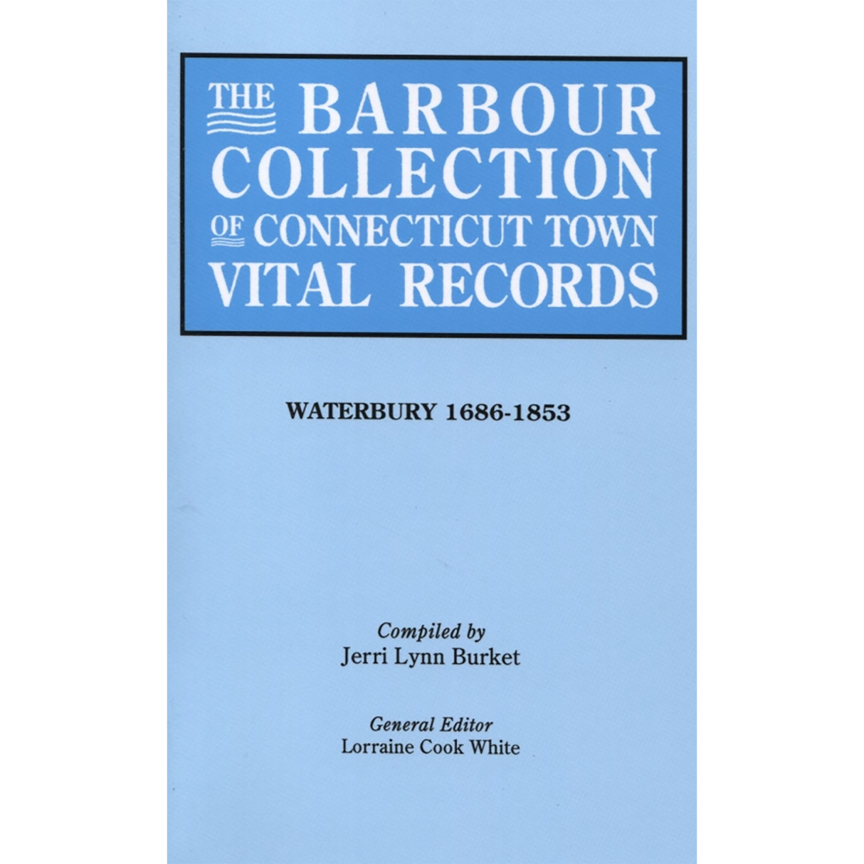 The Barbour Collection of Connecticut Town Vital Records Volume 50