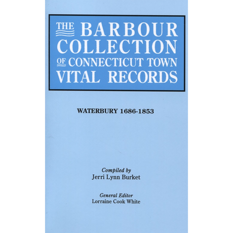 The Barbour Collection of Connecticut Town Vital Records Volume 50
