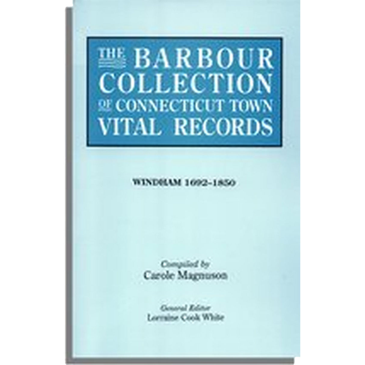 The Barbour Collection of Connecticut Town Vital Records Volume 54