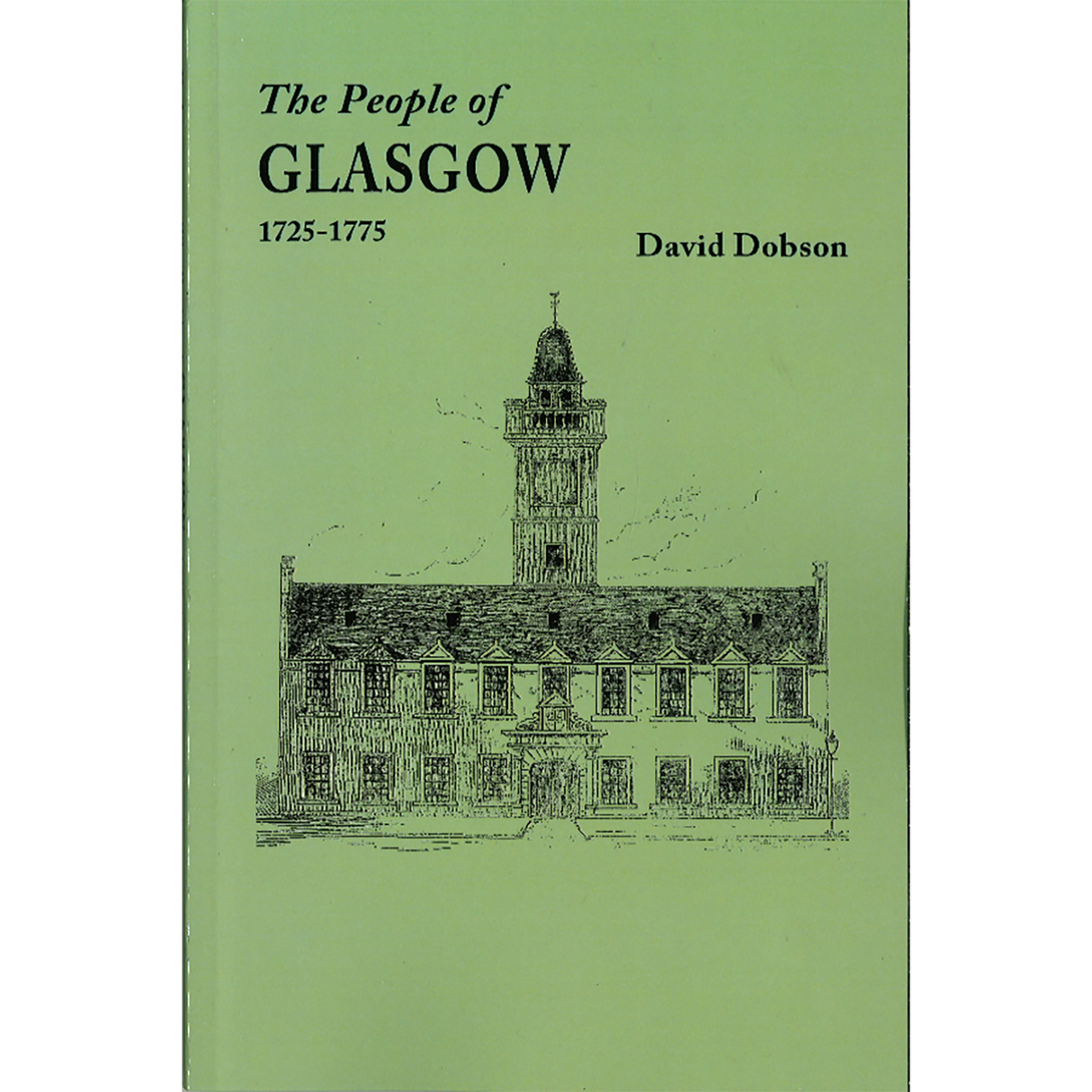 The People of Glasgow, 1725-1775