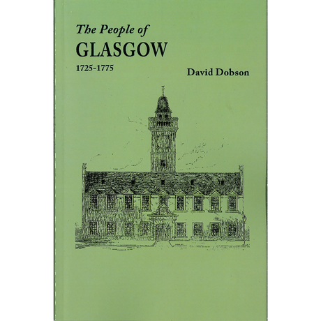 The People of Glasgow, 1725-1775