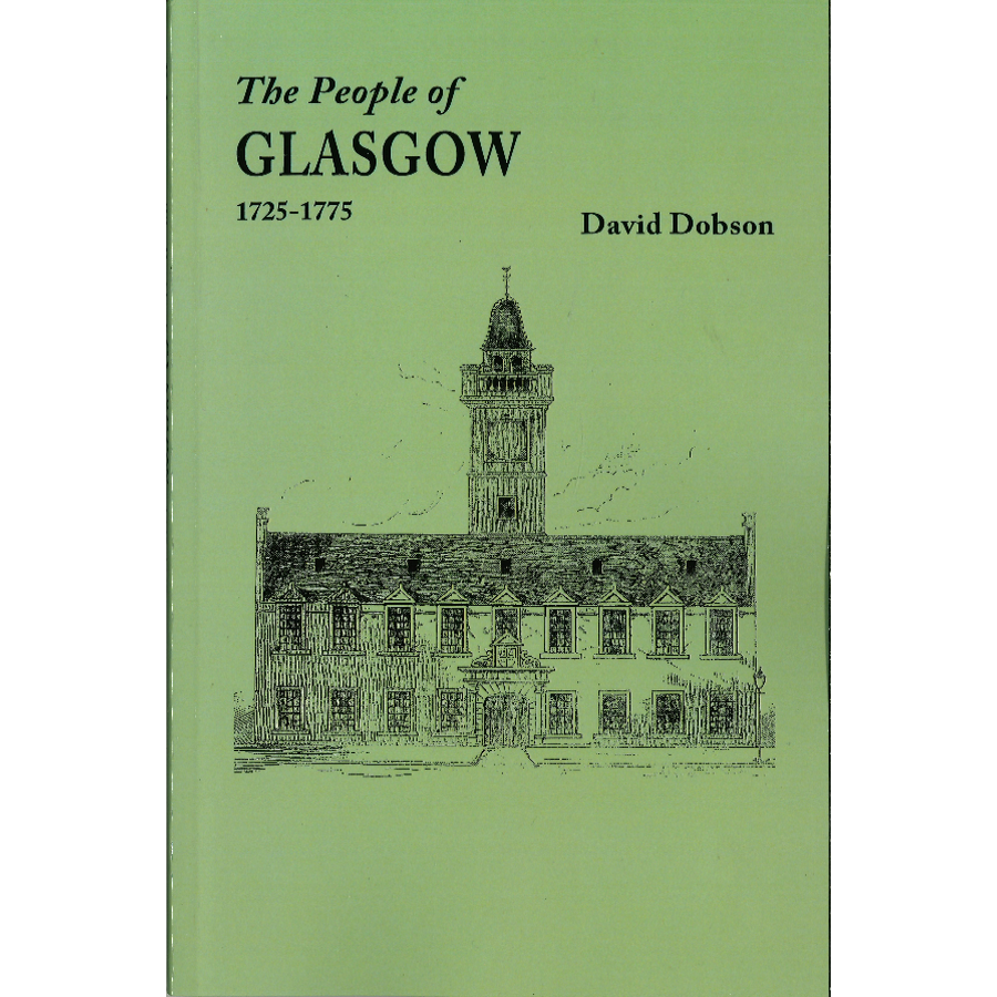 The People of Glasgow, 1725-1775