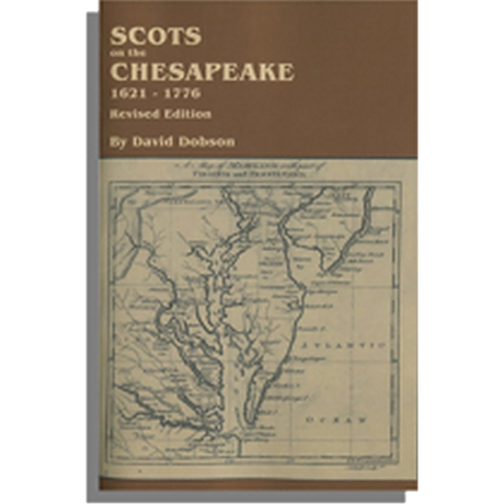 Scots on the Chesapeake, 1621-1776, Revised Edition