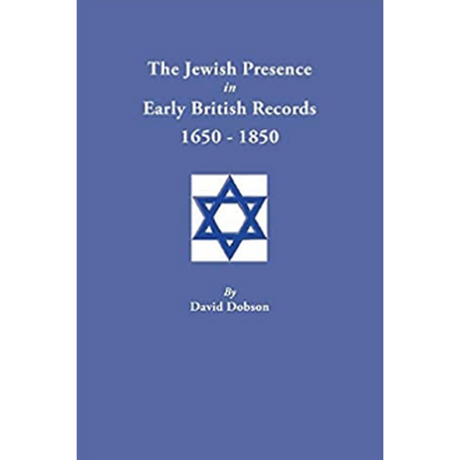 The Jewish Presence in Early British Records, 1650-1850