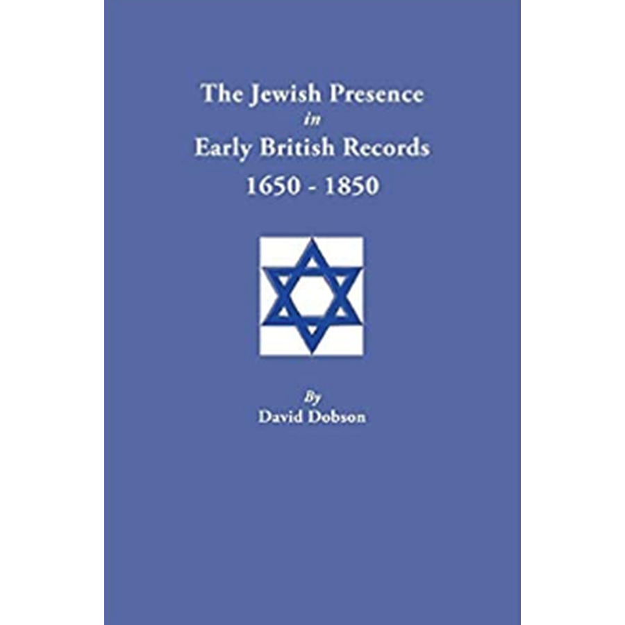 The Jewish Presence in Early British Records, 1650-1850