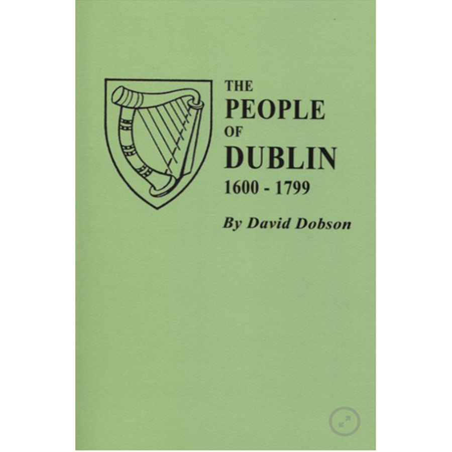 The People of Dublin, 1600-1799