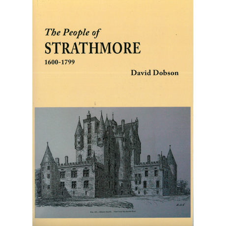 The People of Strathmore, 1600-1799