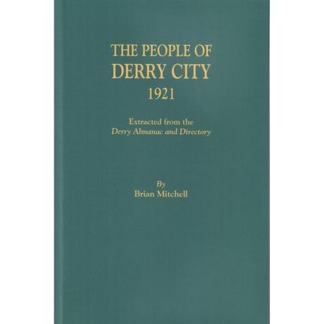 The People of Derry City, 1921
