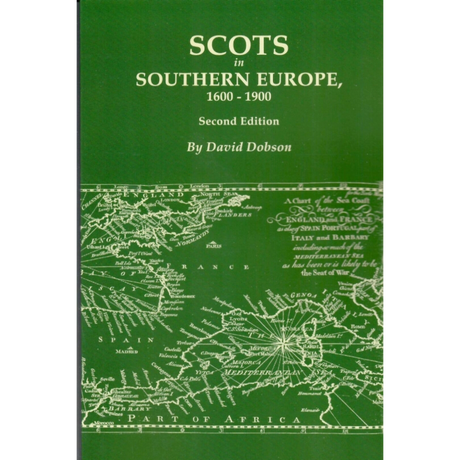 Scots in Southern Europe, 1600-1900, Second Edition