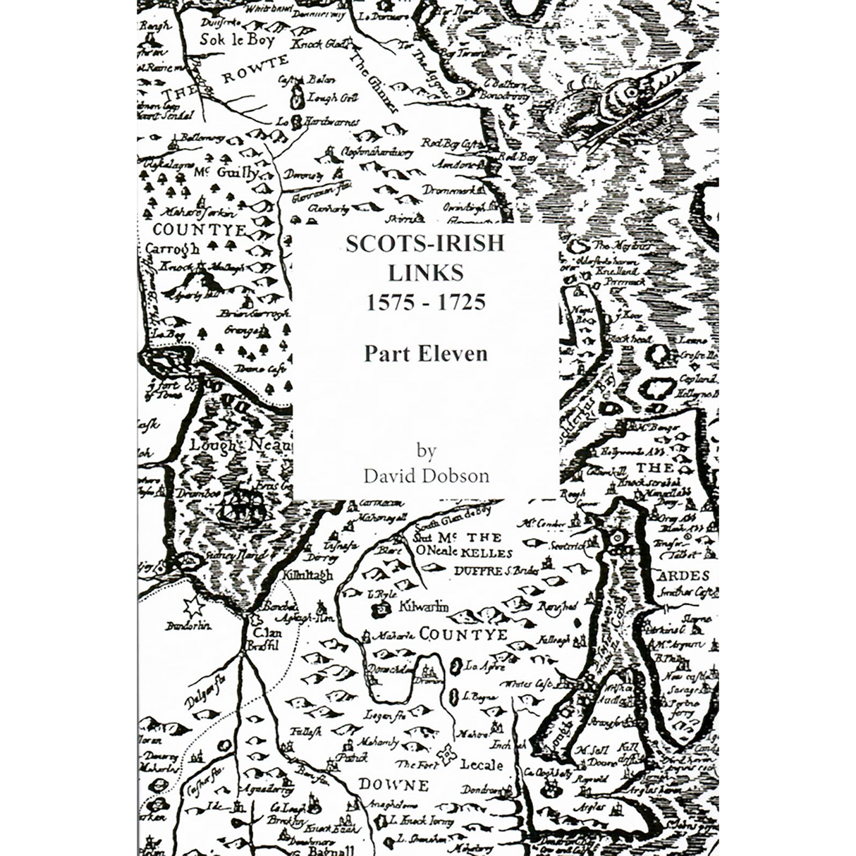 Scots-Irish Links, 1575-1725, Part 11