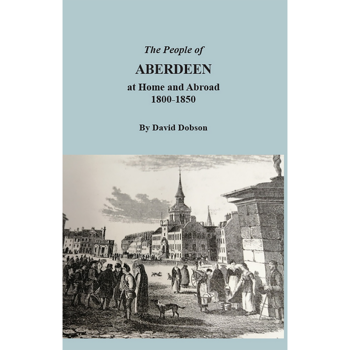 The People of Aberdeen at Home and Abroad