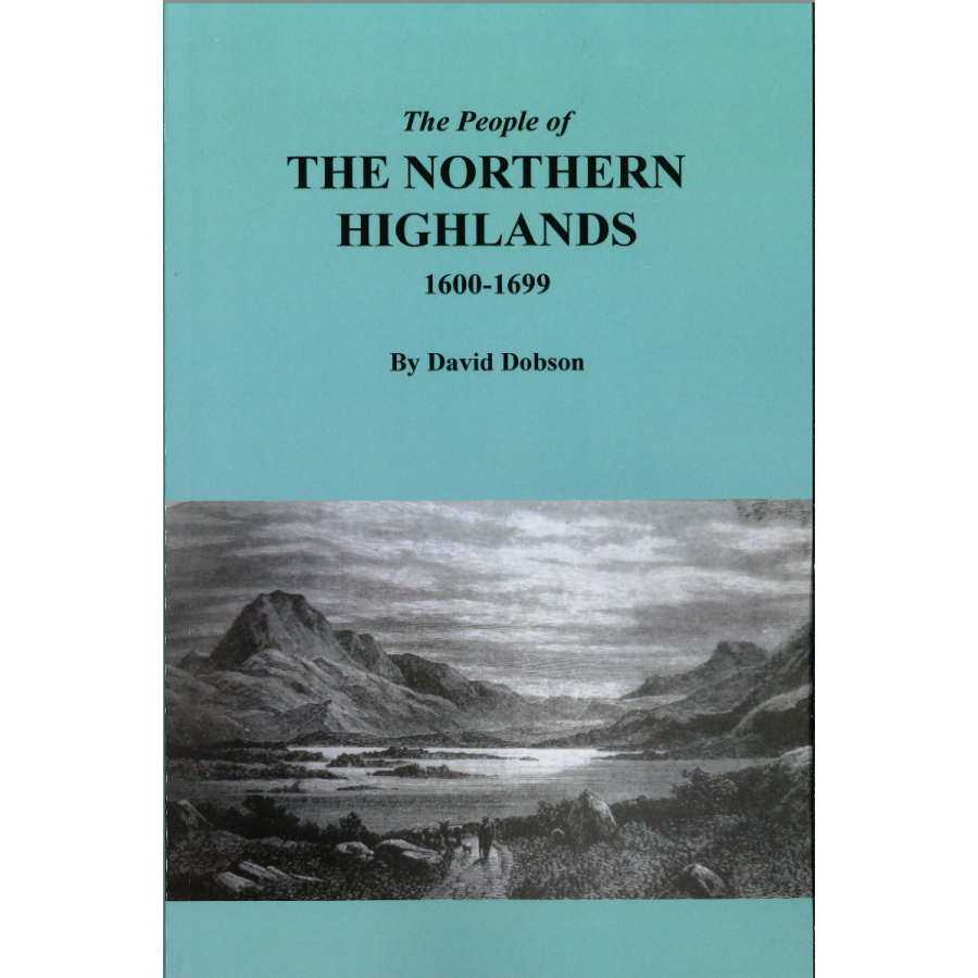 The People of the Northern Highlands, 1600-1699