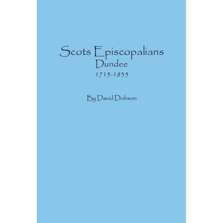 Scots Episcopalians: Dundee, 1715-1835