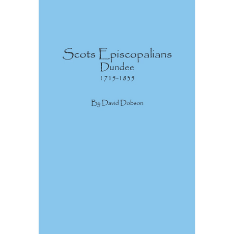 Scots Episcopalians: Dundee, 1715-1835
