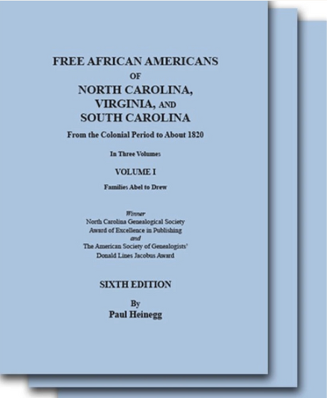 Free African Americans of North Carolina, Virginia, and South Carolina, Sixth Edition [3 volumes]