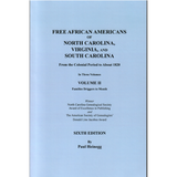 Free African Americans of North Carolina, Virginia, and South Carolina, Sixth Edition, Volume II