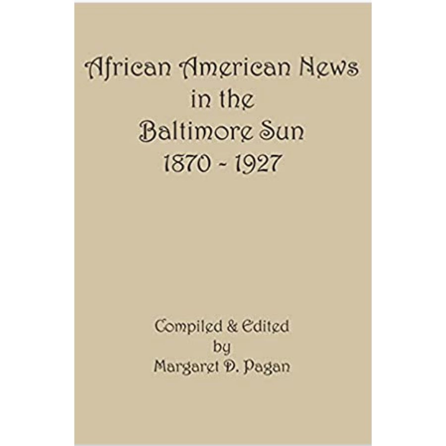 African American News in the Baltimore Sun, 1870-1927