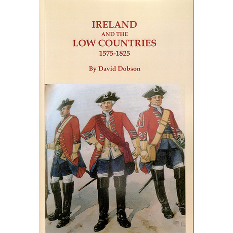 Ireland and the Low Countries, 1575-1825