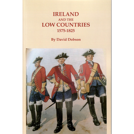 Ireland and the Low Countries, 1575-1825