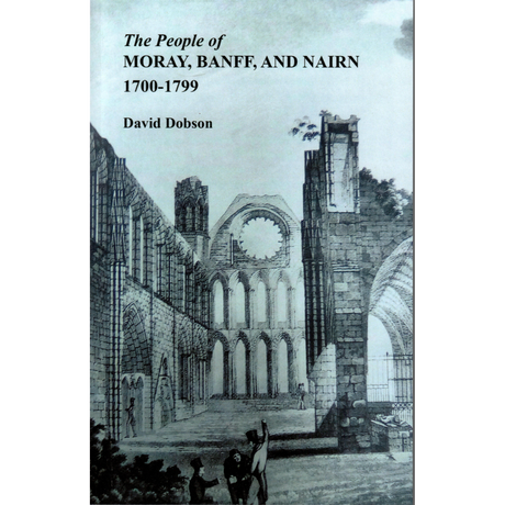 The People of Moray, Banff, and Nairn