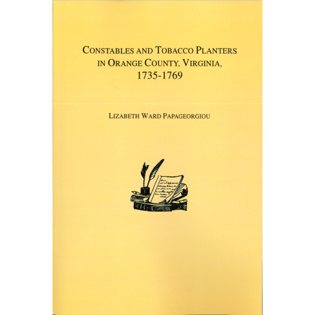Constables and Tobacco Planters in Orange County, Virginia, 1735-1769